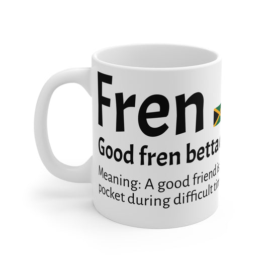 Friendship Mug, Jamaican Proverb Coffee Cup, Thoughtful Gift, Best Friend Present, Unique Tea Mug, Motivational Drinkware