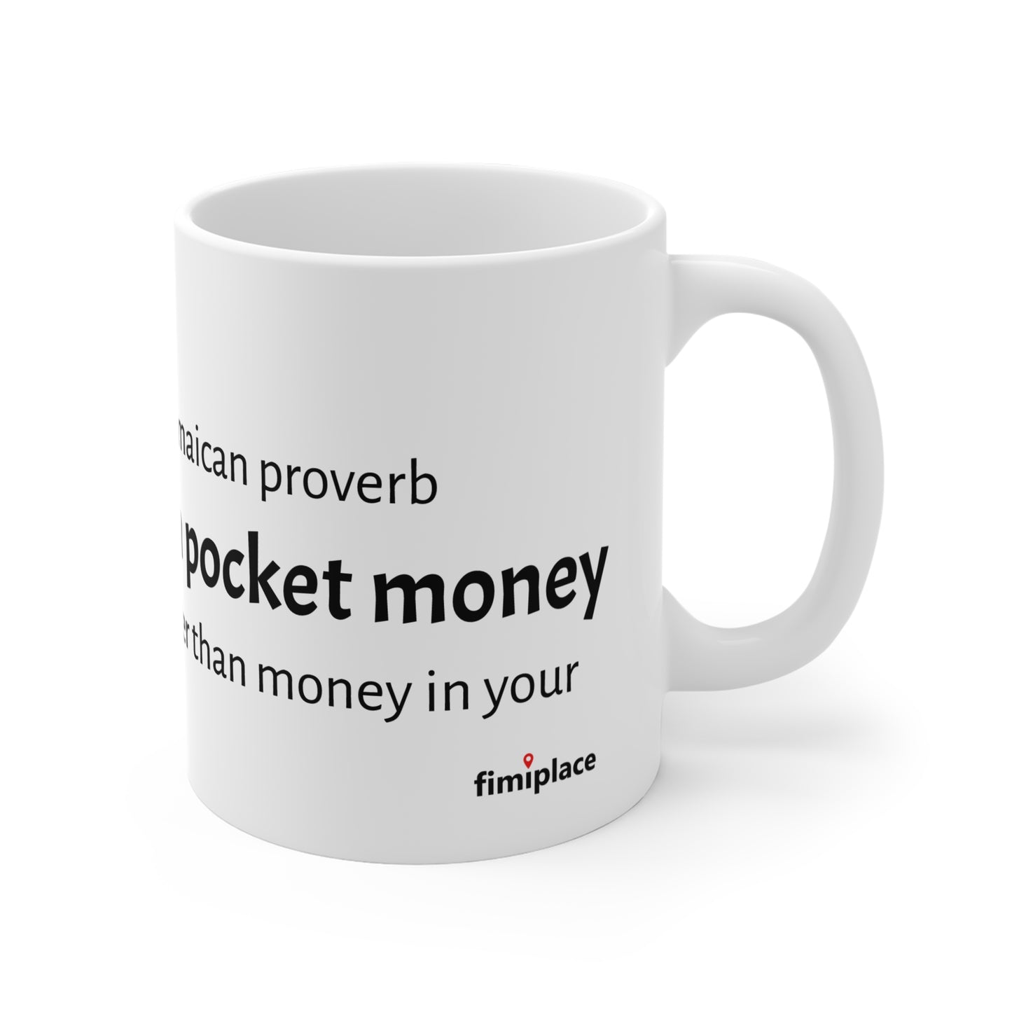 Friendship Mug, Jamaican Proverb Coffee Cup, Thoughtful Gift, Best Friend Present, Unique Tea Mug, Motivational Drinkware